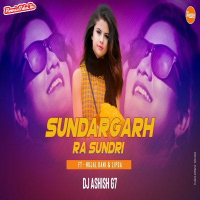 Sundergarh Ra Sundri Sambalpuri Dj Remix